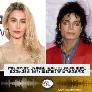 Paris Jackson Vs Los Administradores Del Legado De Michael Jackson A más de tres lustros de la muerte de Michael Jackson, el legado del “Rey del Pop” continúa siendo fuente de controversias legales y tensiones familiares.