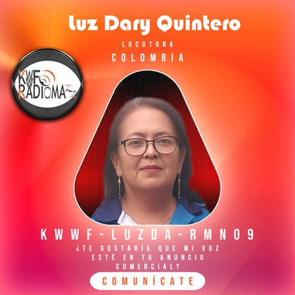 Imagen Oficial de Luz Dary Quintero locutor-corresponsal de kwwf Radiomazz.
